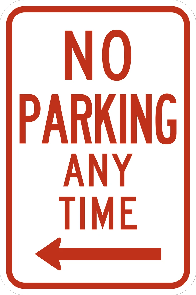 MUTCD R7-1 NO PARKING ANY TIME sign with red legend and arrow on white